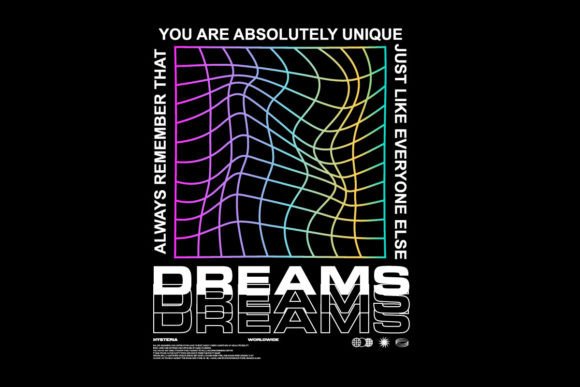 Dreams Streetwear Graphic Tee Design: Urban Aesthetic Unpacked