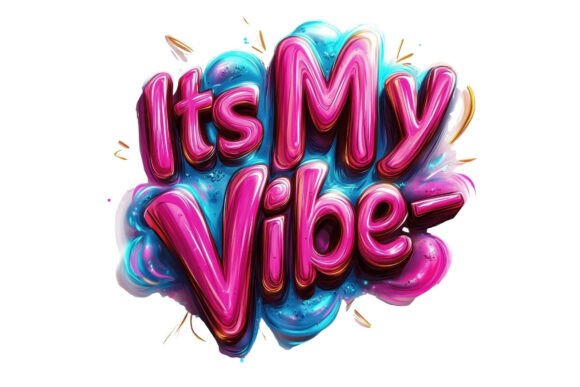 The Power of the Phrase: Styling the It’s My Vibe Graphic